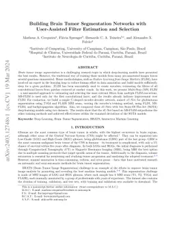 Building Brain Tumor Segmentation Networks with User-Assisted Filter
  Estimation and Selection