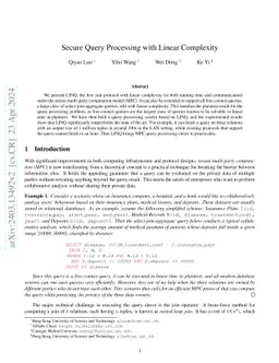 Secure Query Processing with Linear Complexity