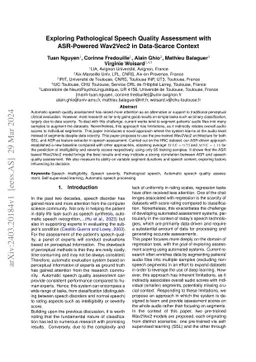 Exploring Pathological Speech Quality Assessment with ASR-Powered
  Wav2Vec2 in Data-Scarce Context