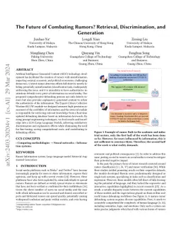 The Future of Combating Rumors? Retrieval, Discrimination, and
  Generation