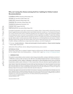 Why am I seeing this: Democratizing End User Auditing for Online Content
  Recommendations