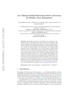 Are Minimal Radial Distortion Solvers Necessary for Relative Pose Estimation?