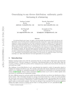 Generalizing to any diverse distribution: uniformity, gentle finetuning
  and rebalancing