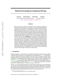 Motion Forecasting in Continuous Driving