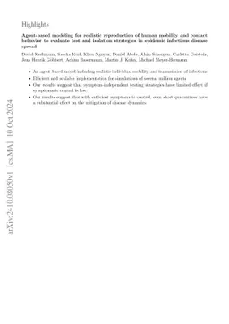 Agent-based modeling for realistic reproduction of human mobility and
  contact behavior to evaluate test and isolation strategies in epidemic
  infectious disease spread