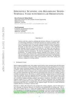 Efficiently Scanning and Resampling Spatio-Temporal Tasks with Irregular
  Observations