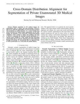 Cross-Domain Distribution Alignment for Segmentation of Private
  Unannotated 3D Medical Images
