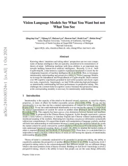 Vision Language Models See What You Want but not What You See
