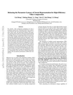 Releasing the Parameter Latency of Neural Representation for
  High-Efficiency Video Compression