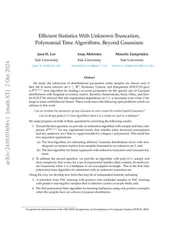 Efficient Statistics With Unknown Truncation, Polynomial Time
  Algorithms, Beyond Gaussians