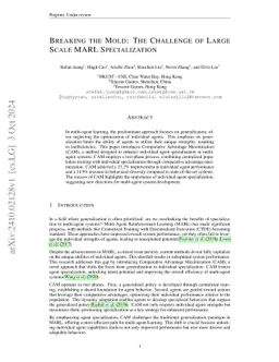 Breaking the mold: The challenge of large scale MARL specialization