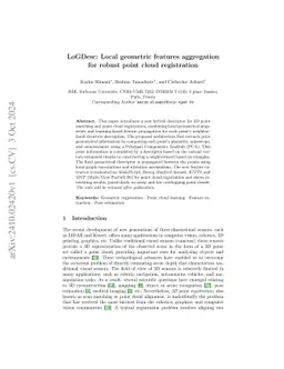LoGDesc: Local geometric features aggregation for robust point cloud
  registration