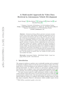 A Multi-model Approach for Video Data Retrieval in Autonomous Vehicle
  Development