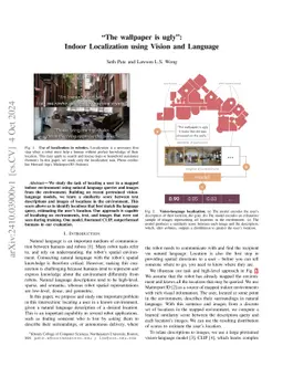 The Wallpaper is Ugly: Indoor Localization using Vision and Language