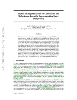 Impact of Regularization on Calibration and Robustness: from the Representation Space Perspective