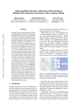 Addressing Blind Guessing: Calibration of Selection Bias in Multiple-Choice Question Answering by Video Language Models
