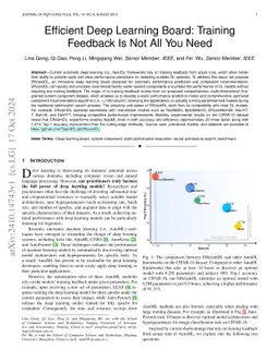 Efficient Deep Learning Board: Training Feedback Is Not All You Need