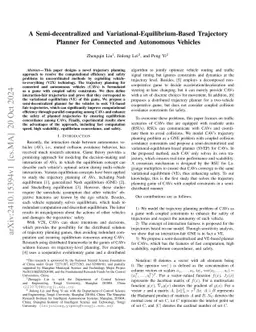 A Semi-decentralized and Variational-Equilibrium-Based Trajectory
  Planner for Connected and Autonomous Vehicles