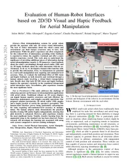 Evaluation of Human-Robot Interfaces based on 2D/3D Visual and Haptic
  Feedback for Aerial Manipulation