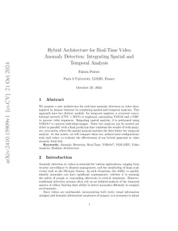 Hybrid Architecture for Real-Time Video Anomaly Detection: Integrating
  Spatial and Temporal Analysis