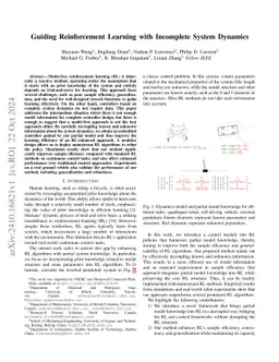 Guiding Reinforcement Learning with Incomplete System Dynamics
