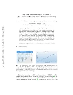 TripCast: Pre-training of Masked 2D Transformers for Trip Time Series
  Forecasting