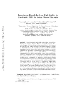 Transferring Knowledge from High-Quality to Low-Quality MRI for Adult
  Glioma Diagnosis