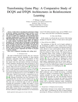 Transforming Game Play: A Comparative Study of DCQN and DTQN
  Architectures in Reinforcement Learning