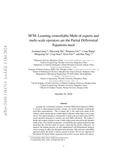 M$^{2}$M: Learning controllable Multi of experts and multi-scale
  operators are the Partial Differential Equations need
