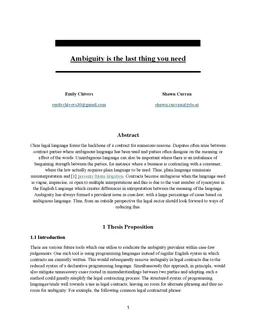 Ambiguity is the last thing you need