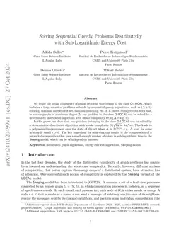 Solving Sequential Greedy Problems Distributedly with Sub-Logarithmic
  Energy Cost