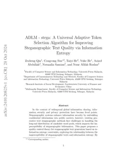 ADLM -- stega: A Universal Adaptive Token Selection Algorithm for
  Improving Steganographic Text Quality via Information Entropy