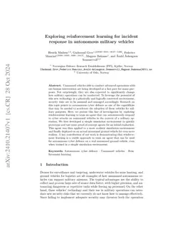 Exploring reinforcement learning for incident response in autonomous
  military vehicles