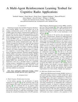 A Multi-Agent Reinforcement Learning Testbed for Cognitive Radio
  Applications