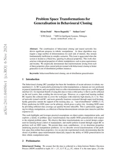 Problem Space Transformations for Out-of-Distribution Generalisation in Behavioural Cloning
