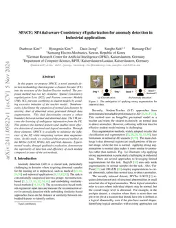 SPACE: SPAtial-aware Consistency rEgularization for anomaly detection in
  Industrial applications