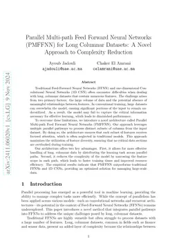 Parallel Multi-path Feed Forward Neural Networks (PMFFNN) for Long
  Columnar Datasets: A Novel Approach to Complexity Reduction