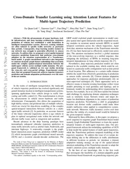 Cross-Domain Transfer Learning using Attention Latent Features for
  Multi-Agent Trajectory Prediction