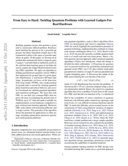Reinforcement learning with learned gadgets to tackle hard quantum problems on real hardware