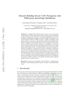 Towards Building Secure UAV Navigation with FHE-aware Knowledge
  Distillation