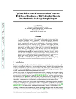 Optimal Private and Communication Constraint Distributed Goodness-of-Fit
  Testing for Discrete Distributions in the Large Sample Regime