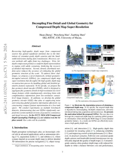 Decoupling Fine Detail and Global Geometry for Compressed Depth Map Super-Resolution