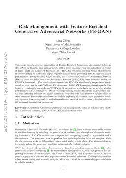 Risk Management with Feature-Enriched Generative Adversarial Networks
  (FE-GAN)