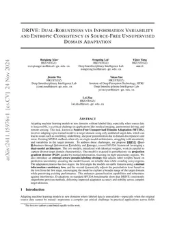 DRIVE: Dual-Robustness via Information Variability and Entropic
  Consistency in Source-Free Unsupervised Domain Adaptation