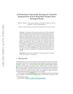 A Performance Increment Strategy for Semantic Segmentation of
  Low-Resolution Images from Damaged Roads