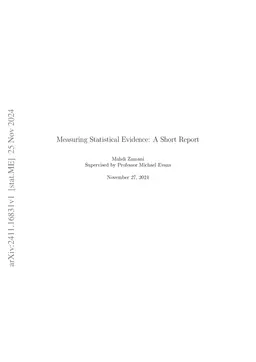 Measuring Statistical Evidence: A Short Report