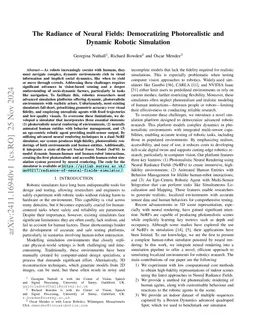 The Radiance of Neural Fields: Democratizing Photorealistic and Dynamic
  Robotic Simulation