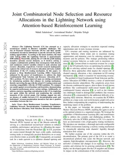 Joint Combinatorial Node Selection and Resource Allocations in the
  Lightning Network using Attention-based Reinforcement Learning