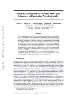 Dual Risk Minimization: Towards Next-Level Robustness in Fine-tuning
  Zero-Shot Models