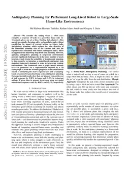 Anticipatory Planning for Performant Long-Lived Robot in Large-Scale
  Home-Like Environments